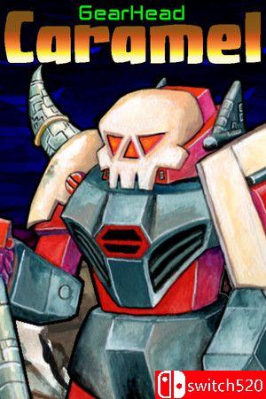 《机甲头领卡拉梅尔（GearHead Caramel）》游戏封面