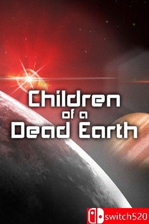 《亡星余孤（Children of a Dead Earth）》游戏封面