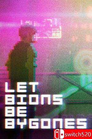 《别让生物过时（Let Bions Be Bygones）》TENOKE镜像版封面图