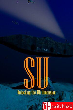 游戏《苏 - 解锁第四维度（SU - Unlocking the 4th Dimension）》官方中文 TENOKE镜像版封面