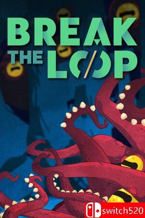 《突破循环（Break the Loop）》官方中文 TENOKE镜像版封面图