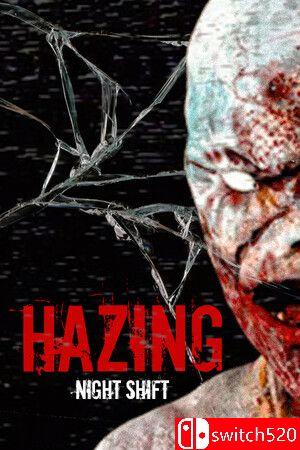 《霸凌：夜班（Hazing - Night Shift）》TENOKE镜像版封面图