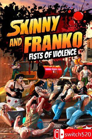 《瘦子与弗兰科：暴力之拳（Skinny Franko: Fists Violence）》游戏封面