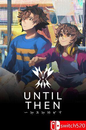 游戏《直到那时（Until Then）》TENOKE镜像版封面图