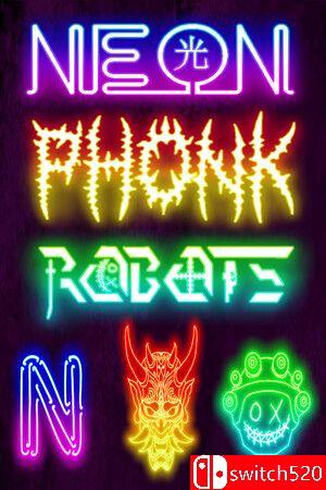 《霓虹放克机器人（Neon Phonk Robots）》官方中文 TENOKE镜像版[CN/EN]