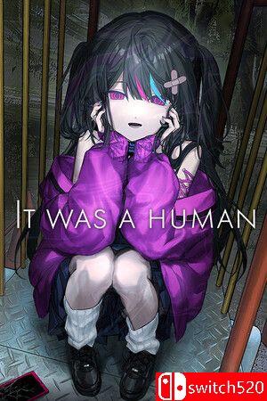 《那是人类（It was a human.）》官方中文 TENOKE镜像版封面图