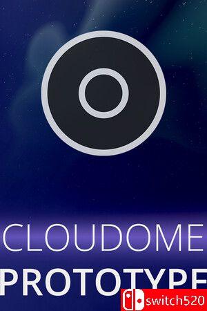 《云穹：原型（CLOUDOME: Prototype）》TENOKE镜像版[EN]