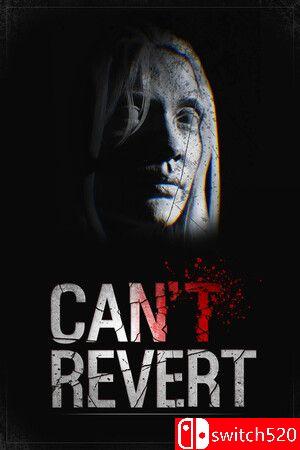 《无法回头（Can't revert）》官方中文 TENOKE镜像版封面图