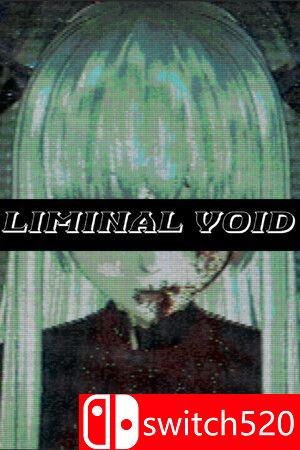 《极限虚空（Liminal Void）》TENOKE镜像版[EN]