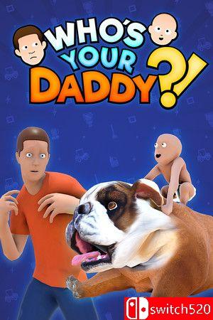 《谁是你爸爸？！（Who's Your Daddy?!）》游戏封面