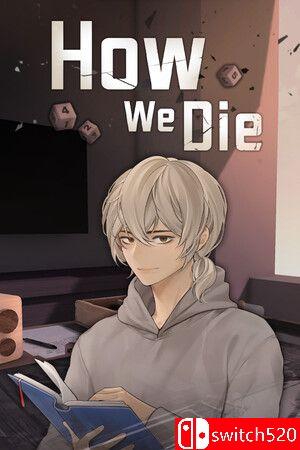 《掷骰子（How We Die）》TENOKE镜像版[EN]