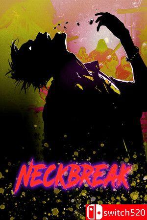 《断颈危机（Neckbreak）》DINOByTES镜像版封面图