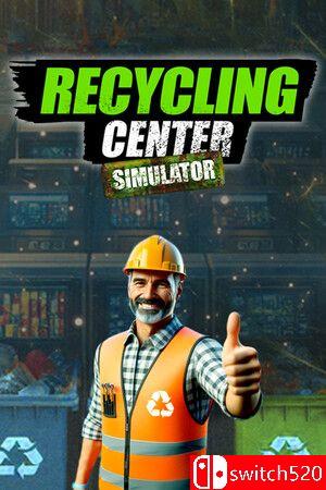 《回收中心模拟器（Recycling Center Simulator）》官方中文 TENOKE镜像版封面图