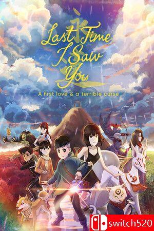 《当我最后见到你（Last Time I Saw You）》官方中文 TENOKE镜像版[CN/TW/EN/JP]