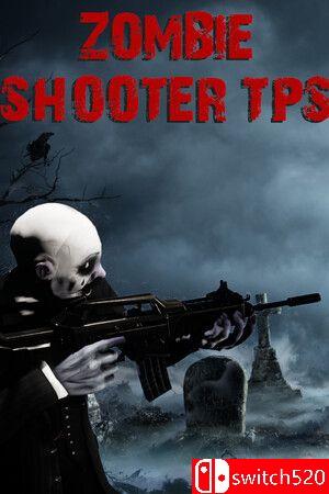 《僵尸射手：TPS》游戏封面
