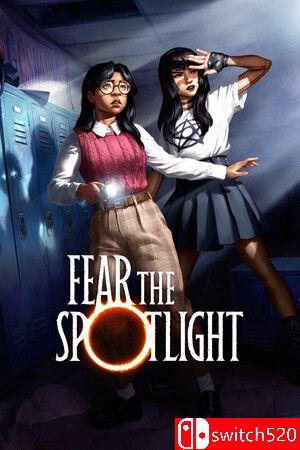 《恐怖聚光灯（Fear the Spotlight）》游戏封面