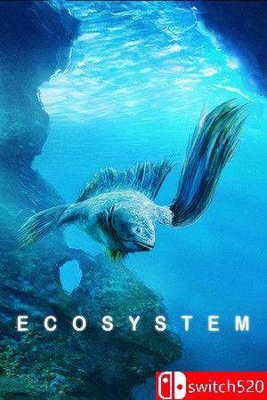 《生态系统（Ecosystem）》TENOKE镜像版[EN/JP]