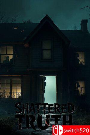 《破碎真相（Shattered Truth）》TENOKE镜像版[EN]