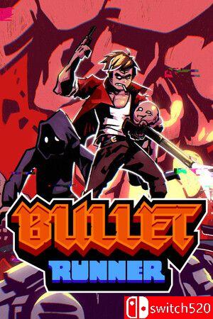 《子弹狂奔者（Bullet Runner）》游戏封面