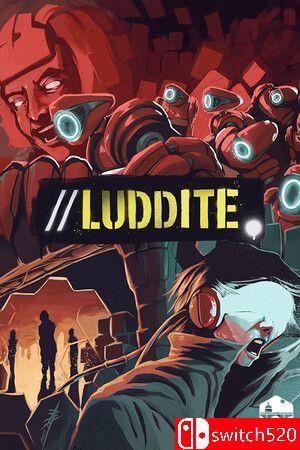 《卢德派（Luddite）》游戏封面