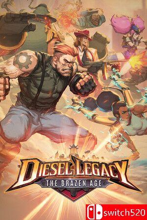 《柴油遗产：无耻时代（Diesel Legacy: The Brazen Age）》TENOKE镜像版[EN]