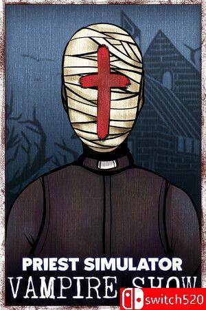 《神父模拟器：吸血鬼秀》游戏封面