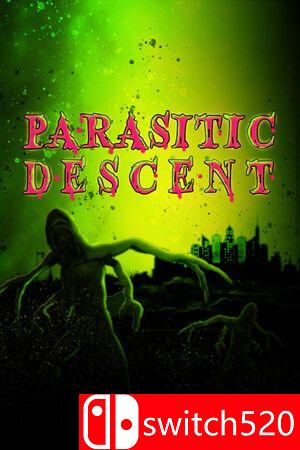 《寄生降临（Parasitic Descent）》TENOKE镜像版[EN]