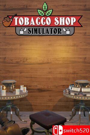 《烟店模拟器（Tobacco Shop Simulator）》官方中文 Early Access P2P硬盘版[CN/EN/JP]