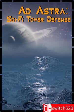 《星辰守卫：科幻塔防（Ad Astra: Sci-Fi Tower Defense）》TENOKE镜像版[EN]