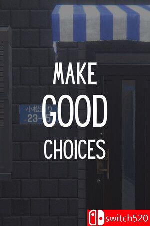 《抉择之间（Make Good Choices）》TENOKE镜像版[EN]