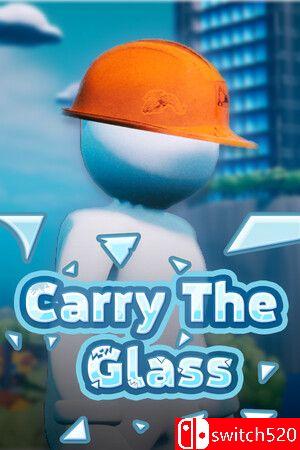 《运送玻璃（Carry The Glass）》游戏封面