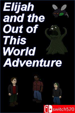 《以利亚与外星冒险（Elijah Out of World Adventure）》B.17052506 P2P硬盘版[CN/EN]