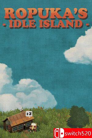 《罗普卡的放置小岛（Ropuka's Idle Island）》P2P硬盘版[EN]