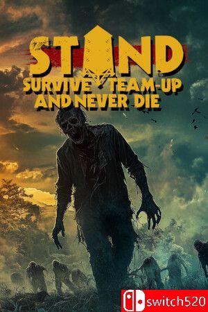游戏《STAND: Survive, Team-up, Never Die》封面图