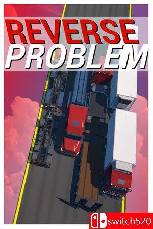 《倒车挑战（Reverse Problem）》游戏封面图