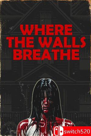 《墙壁呼吸之处》游戏封面