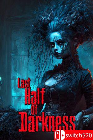 《黑暗余晖（Last Half of Darkness）》游戏封面