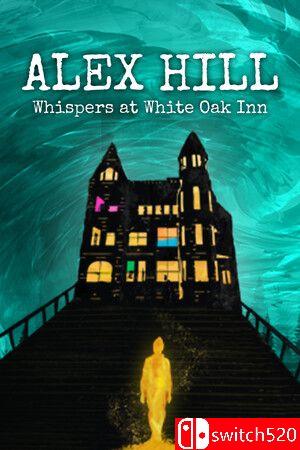 《亚历克斯希尔：白橡树旅馆的低语》游戏封面