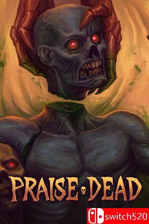 《赞美死者（Praise Dead）》官方中文版游戏封面