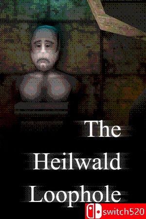《海尔瓦尔德漏洞（The Heilwald Loophole）》游戏封面