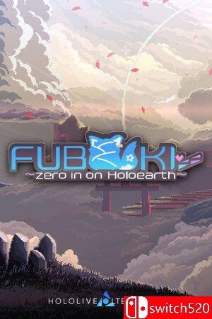 《冰狐吹雪：锁定全息星界（FUBUKI zero in on Holoearth）》TENOKE镜像版[CN/TW/EN/JP]