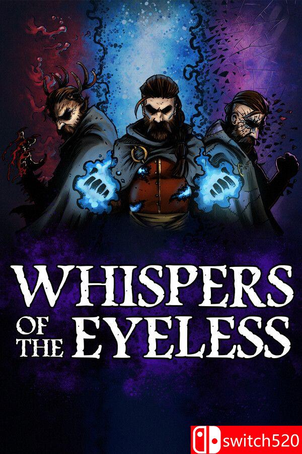 《无目低语（Whispers of the Eyeless）》Early Access P2P硬盘版[EN]