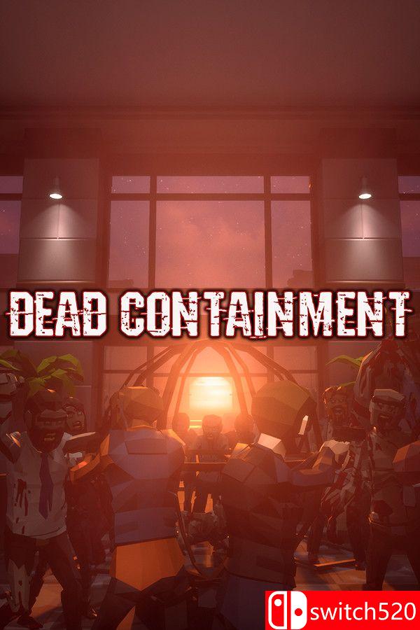 《死亡封锁（Dead Containment）》游戏封面