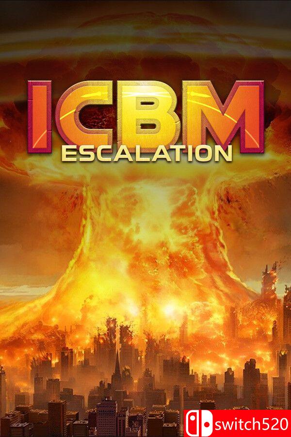 《洲际导弹：全面升级（ICBM: Escalation）》官方中文版封面图