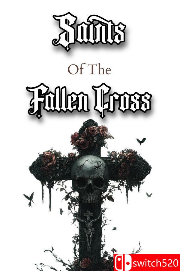 《堕落十字架圣徒（Saints of the Fallen Cross）》TENOKE镜像版[EN]