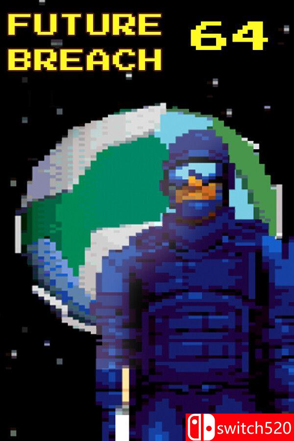 《未来突袭 64（Future Breach 64）》Build 18949869 P2P硬盘版[EN]