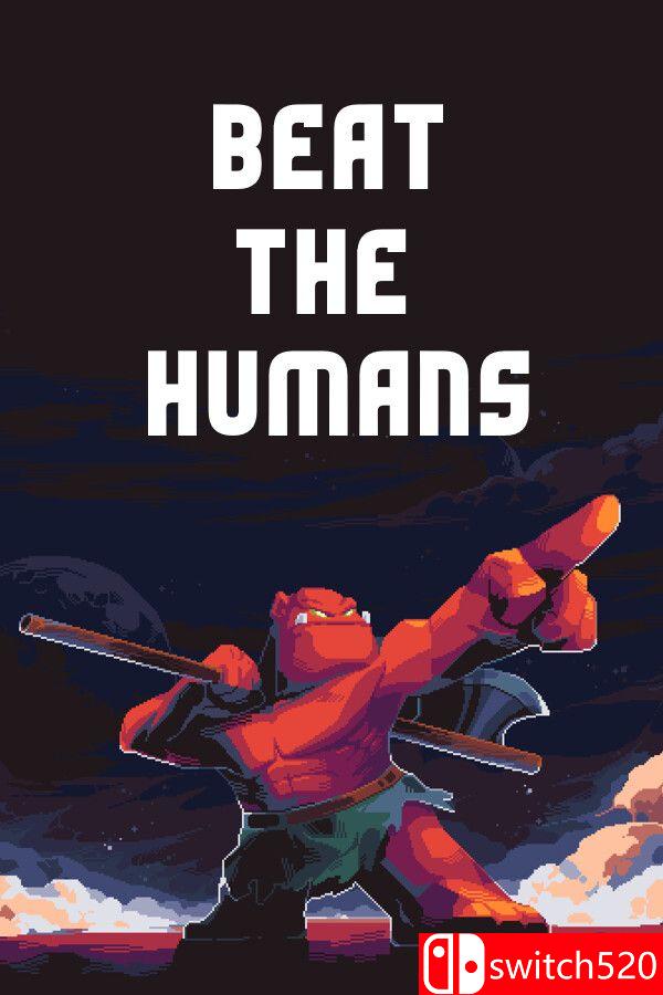 《干翻人类（Beat the Humans）》官方中文版游戏封面