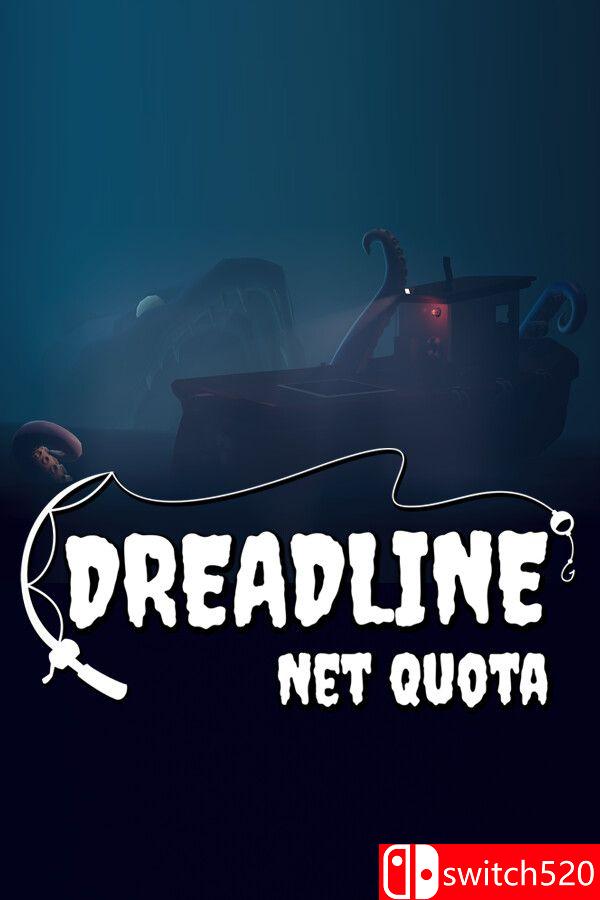 《恐惧线：净配额（Dreadline: Net Quota）》Build 19072025 0xdeadcode硬盘版[EN]