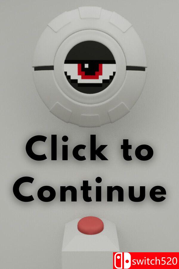 《点击继续（Click To Continue）》游戏封面