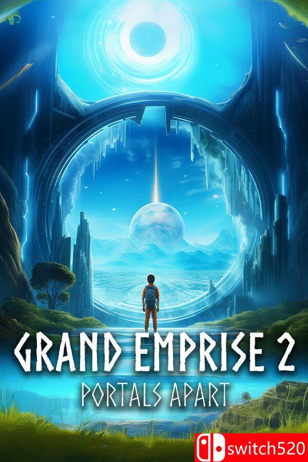 《大帝国2：门户各异（Grand Emprise 2: Portals Apart）》RUNE镜像版[EN]